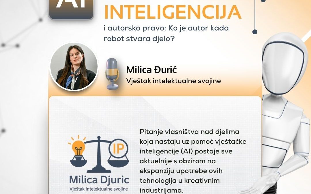 Vještačka inteligencija i autorsko pravo – Ko je autor kada robot stvara djelo?